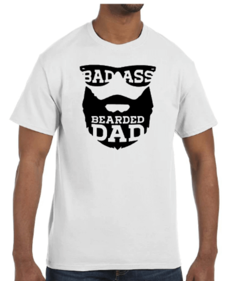Bad Ass Bearded Dad Tee